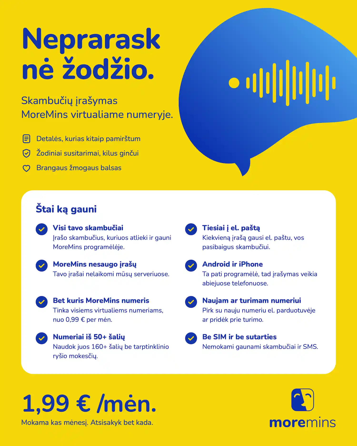 MoreMins skambučių įrašymas